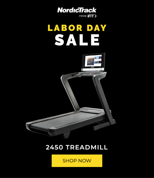 NordicTrack Labor Day Sale | Treadmill.com